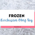 Frozen Olaf Toy