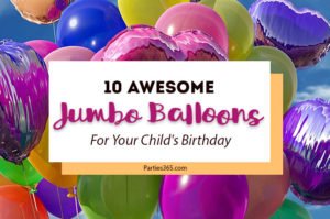 Looking for the perfect party balloons for your little one's birthday? We found some awesome Jumbo Birthday Balloons that are sure to look great at your party! | Giant Birthday Balloons | Jumbo Balloons | Party Supplies | Party Balloons