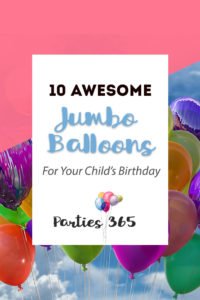 Looking for the perfect party balloons for your little one's birthday? We found some awesome Jumbo Birthday Balloons that are sure to look great at your party! | Giant Birthday Balloons | Jumbo Balloons | Party Supplies | Party Balloons