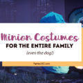 Are you searching for Minion Halloween Costumes for the whole family? We have some of the cutest rounded up here for you! Minion Costumes for Kids | Minion Costumes | Family Halloween Costumes | Dog Costumes