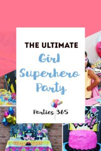 Looking for inspiration for your girl's Superhero Party? We've got you covered with Superhero Party ideas, Superhero Party supplies and more! | Superhero Party Theme | Super Hero Party Favors