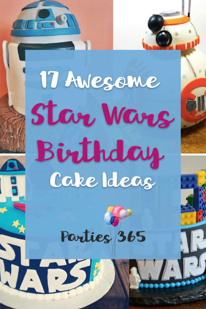Throwing a Star Wars Birthday Party? We've rounded up some of the best cake options for you! Check out these 17 amazing Star Wars Cakes! #StarWars #cakeideas #birthday