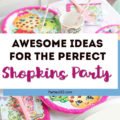 Thinking about a Shopkins birthday party theme for your daughter's next birthday? If so we have ideas for your Shopkins cake, decorations and favors, including easy DIY projects to pull off the perfect party! #shopkins #shopkinsparty #birthday #partyideas