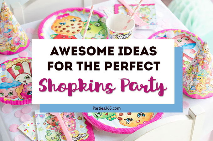 Thinking about a Shopkins birthday party theme for your daughter's next birthday? If so we have ideas for your Shopkins cake, decorations and favors, including easy DIY projects to pull off the perfect party! #shopkins #shopkinsparty #birthday #partyideas