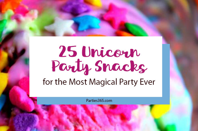 Hosting a magical Unicorn Birthday Party for your girl and need ideas for food? We've rounded up the best Unicorn Party Snacks, desserts and drinks - that work for kids or adults - making party planning easy and fun! #unicorn #unicornparty #birthday #partyfood