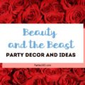 If you're hosting a Beauty and the Beast Party soon, you'll love our round up of party decor, supplies and ideas to make this one of the cutest parties ever! Beauty and the Beast Decor | Beauty and the Beast Birthday | Beauty and the Beast Theme