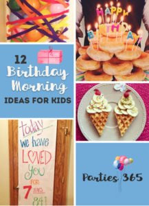 Want to surprise and delight your little one on their birthday morning? We have 12 Birthday Morning Birthday Surprises your kids are sure to love! | Birthday Morning Ideas | Birthday Morning Breakfast | Birthday Morning Balloons |Birthday Morning Foods