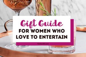 Need gift ideas for a woman who loves to entertain and throw parties? We have the perfect holiday, Christmas, hostess or birthday gift guide for your friends! Check out our 2018 ideas for unique presents she'll love to receive! #Christmasgifts #holidaygifts #hostessgifts #giftguide #giftideas
