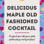 maple old fashioned recipe for fall