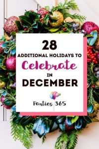Love celebrating weird and unique holidays? Us too! Here are some of December's strangest days to celebrate... there's always a reason for a party! #December #weirdholidays #celebratetoday