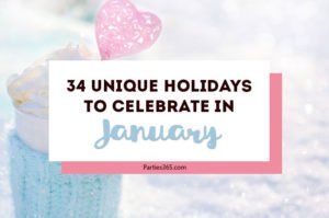 Love celebrating weird and unique holidays? Us too! Here are some of January's strangest days to celebrate... there's always a reason for a party! #January #weirdholidays #celebratetoday