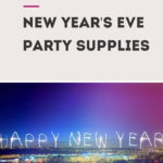 New Year's Eve Party Supply ideas