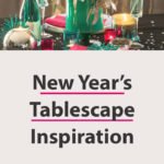New Year's tablescape inspiration