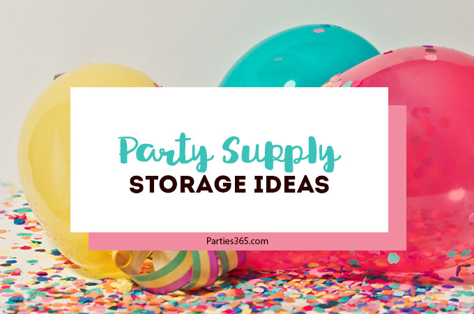 Need to calm the chaos of your party supply collection? We have some awesome storage and organization ideas and solutions from shelves to glass jars, boxes - all the products you need to get organized once and for all! #partysupplies #storage #organization #parties