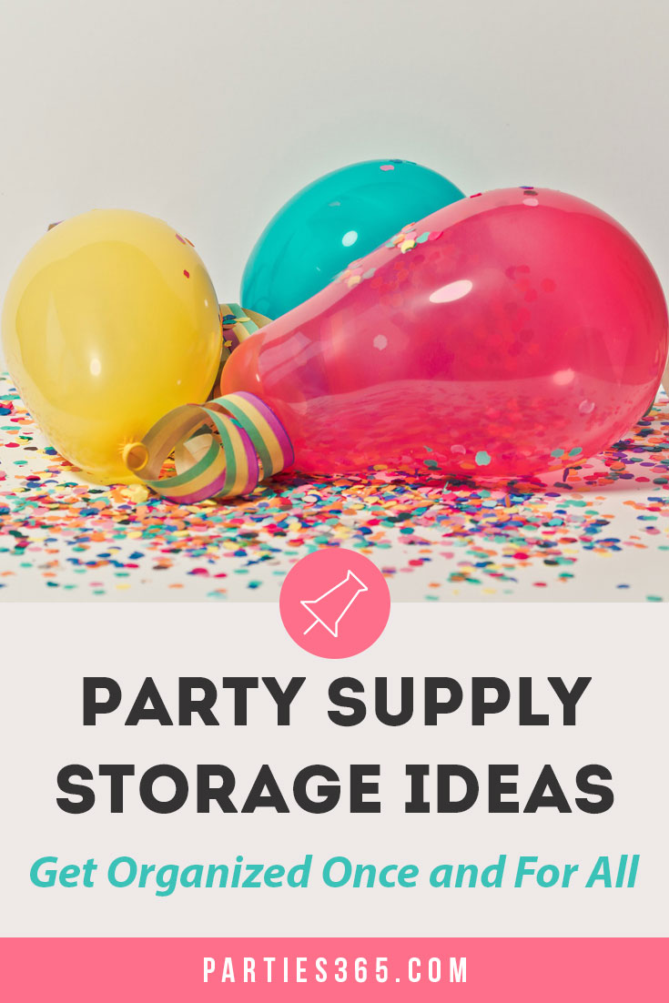 Need to calm the chaos of your party supply collection? We have some awesome storage and organization ideas and solutions from shelves to glass jars, boxes - all the products you need to get organized once and for all! #partysupplies #storage #organization #parties