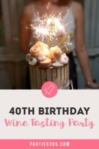 A fabulous 40th birthday party idea for women is a wine tasting party! Check out the decorations, cake, appetizers and even download a printable wine tasting card! #40thbirthday #wine #winetasting #printable #birthday