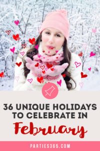 Love celebrating weird and unique holidays? Us too! Here are some of February's strangest days to celebrate... there's always a reason for a party! #February #weirdholidays #celebratetoday