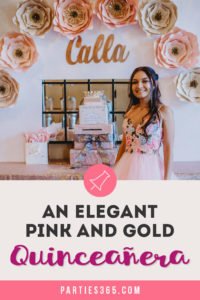 Planning an upcoming Quinceanera? Calla's beautiful Quinceanera celebration, steeped in tradition, will give you ideas for dresses, decorations the cake, a theme and more! #quinceanera #15thbirthday #partyideas #birthday
