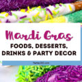 Let the good times roll with a festive Mardi Gras party! We have over 20 ideas and recipes for food, desserts, drinks and decorations to make yours a party to remember! #mardigras #partyideas #mardigrasrecipes