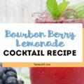 This Bourbon Berry Lemonade cocktail is an easy spring drink that will please a crowd! Get the simple cocktail recipe, made with fresh strawberries and blueberries for your next summer party! #bourbon #cocktail #drinkrecipe #springparty #summer