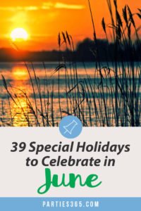 Love celebrating weird and unique holidays? Us too! Here are some of the special holidays to celebrate in June... there's always a reason for a party! #June #weirdholidays #celebratetoday #specialholiday