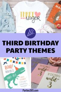 Looking for a fun and fabulous Third Birthday Party Theme? Here are our favorite 3rd Birthday Party themes that work for girls or for boys, complete with ideas for decorations, invitations, outfits and more! #3rdbirthday #thirdbirthday #partyideas #partythemes