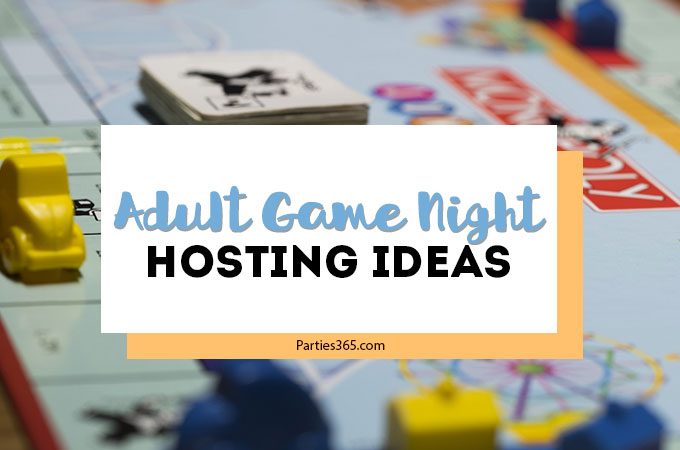 Need ideas for hosting a fabulously fun grown up group Game Night for adults? Whether it's family or friends, here's your plan for Game Night snacks, food, drinks, party games and more! #gamenight #partygames #partyideas