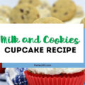 Need creative cupcake ideas for your next birthday party? You'll adore this delicious Milk and Cookies Cupcake Recipe! A vanilla chocolate chip cupcake with cookie dough decoration, this dessert is sure to be a hit with your guests! #cupcakes #cookiedough #chocolatechip #recipes #birthdayideas
