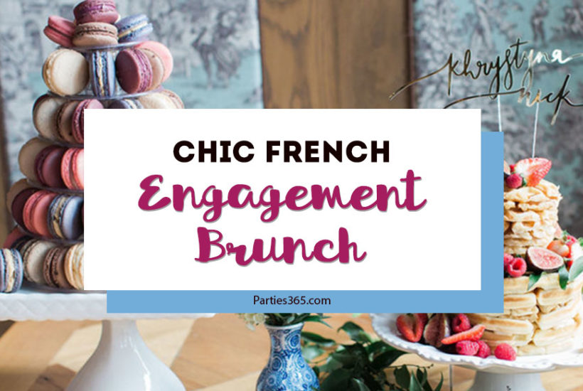 Need ideas for throwing a gorgeous Engagement Brunch? This darling French bistro inspired pre-wedding party has fabulous ideas for decorations, the food, your menu, table decor, favors and more! #engagementparty #engagementbrunch #brunchideas #bridalshower
