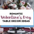 Need decor ideas for setting a romantic table for two at home this Valentine's Day? The decorations, centerpieces and table settings in this tablescape are simple, elegant and sure to inspire! #valentinesdaydinner #valentinesday #valentinesdecor #romanticdinner