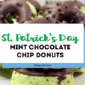 Need ideas for a special breakfast this St. Patrick's Day for the kids? These easy, homemade, baked Mint Chocolate Chip Donuts are the perfect surprise! Ideal for a St. Paddy's Day party or at home, whip these up from scratch and win the day!