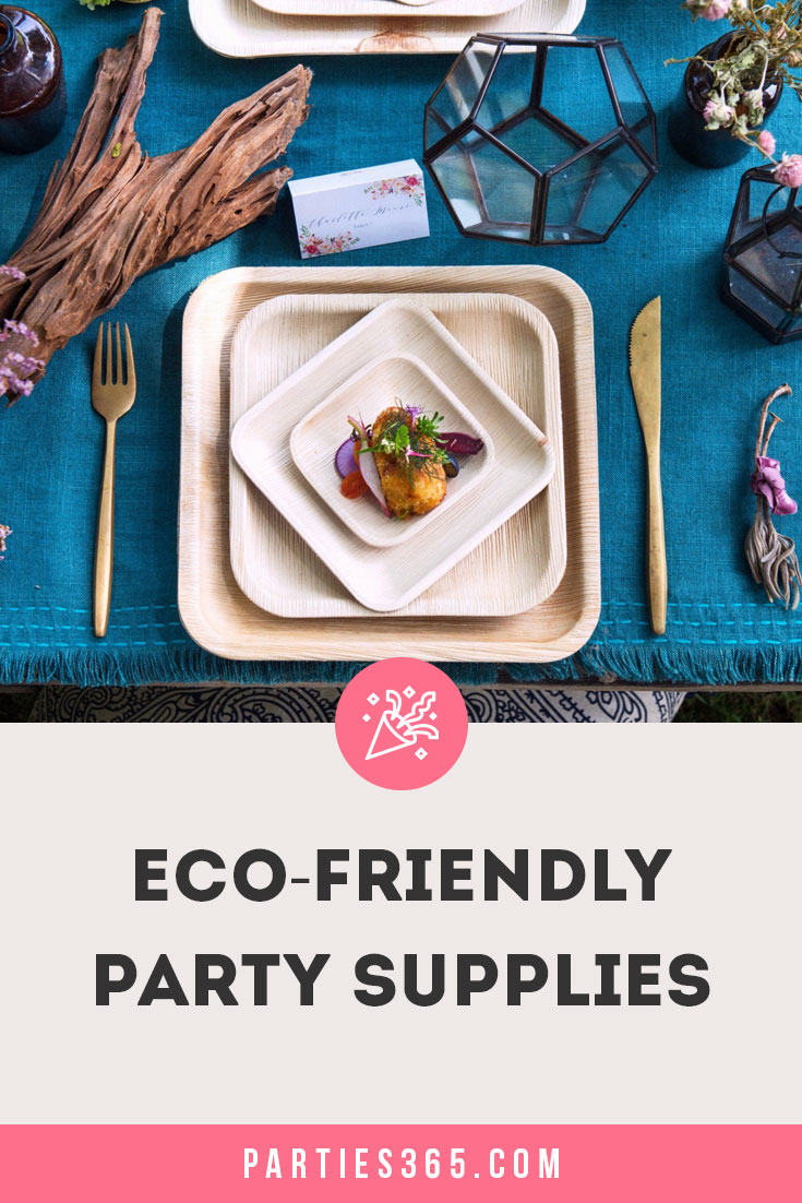 eco-friendly party supplies and ideas