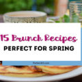 spring brunch recipe ideas