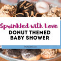 sprinkled with love donut baby shower