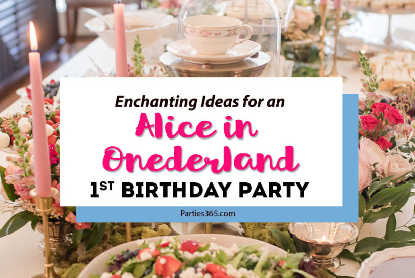 alice in onederland first birthday party ideas