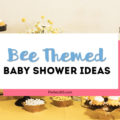 bee themed baby shower ideas