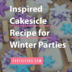 sugar plum cakesicle recipe