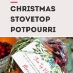 Christmas Potpourri Hostess Gift and Printable Gift Tag