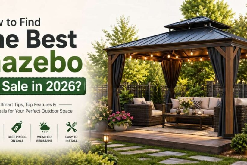 how-to-find-the-best-gazebo-deals-in-2026-1