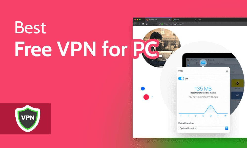 best-free-unlimited-vpn-for-pc-ideal-for-windows-1